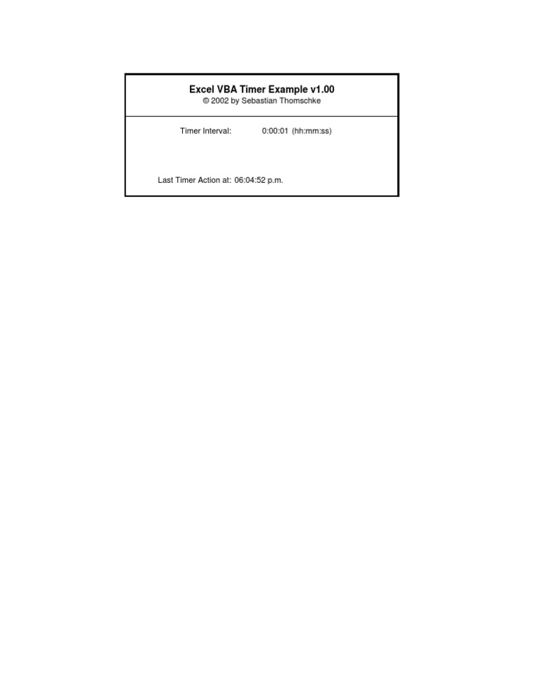 Excel VBA Timer Example v1.00: © 2002 by Sebastian Thomschke | PDF