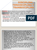 Disciplina, Interdisciplina y Transdiciplina