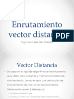 Enrutamiento Vector Distancia: Ing. Laura Saborío Oviedo