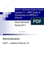 MP3 Audio & Introduction To MPEG-4 (Part 6) : Klara Nahrstedt Spring 2011
