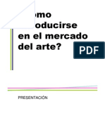 ¿Cómo Introducirse en El Mercado Del Arte?