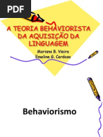 Behaviorismo - Mariana e Emili