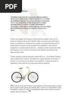 Liderar uma equipe nem sempre é tarefa das mais simples