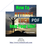 How To Attract Luck Into Your Life