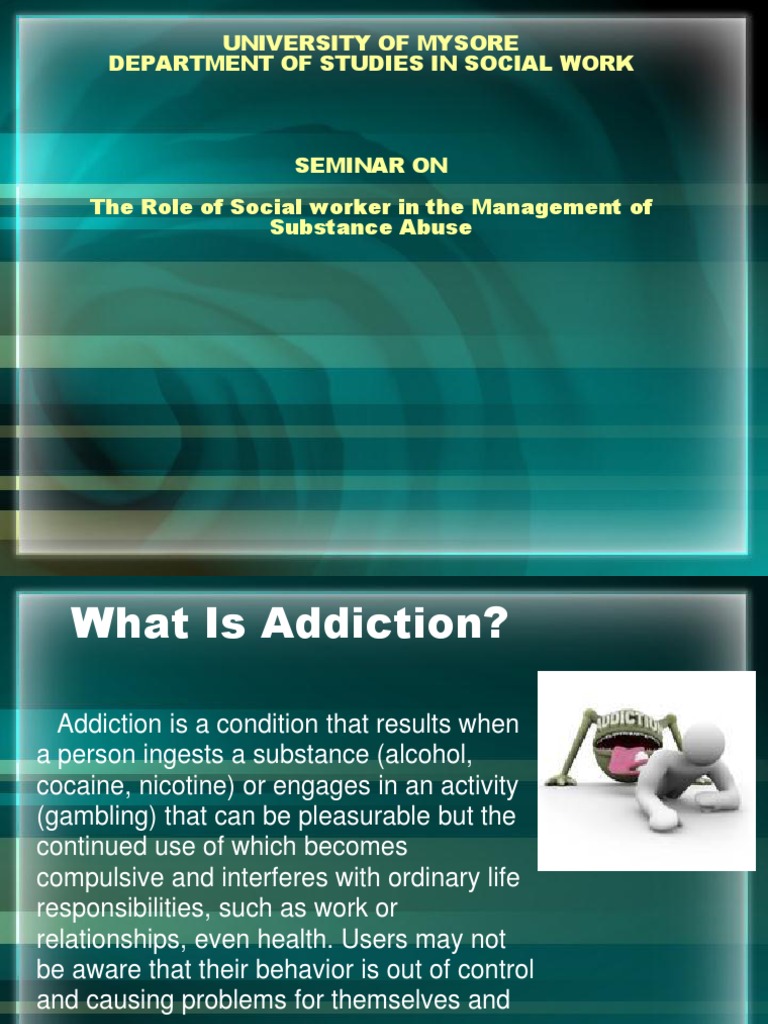 The Role of the Social Worker in Managing Substance Abuse: From ...