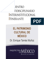 EL PATRIMONIO CULTURAL DE MÉXICO - Dr. Enrique Tamés Muñoz