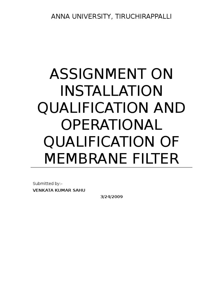 Assignment On Installation Qualification and Operational Qualification