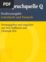 Paul Hoffmann, Christoph Heil Hg. Die Spruchquelle Q. Studienausgabe Griechisch Und Deutsch 2002