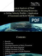 Petrophysical Analysis of Fluid Substitution in Gas Bearing Reservoirs To Define Velocity Profiles - Application of Gassmann and Krief Models