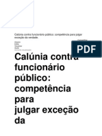 Calúnia Contra Funcionário Público: Competência para Julgar Exceção Da