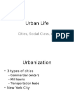 Urban Life: Cities, Social Class, Etc