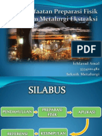 Pemanfaatan Preparasi Fisik Dalam Metalurgi Ekstraksi.