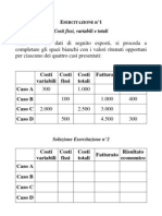 Esercitazione 1 - Costi Fissi e Variabili