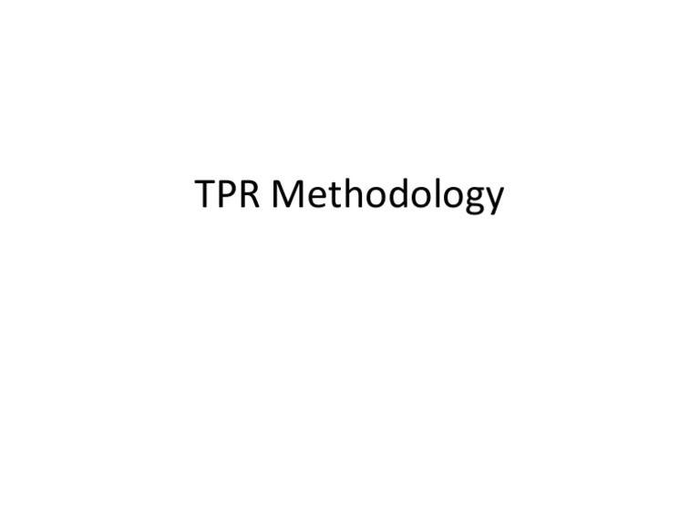 Understanding TPR Methodology | PDF