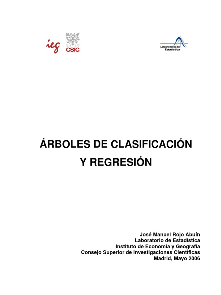 Árboles de clasificación y regresión: una introducción a la herramienta ...