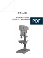 Drilling: Machines, Tools, Equipment and Operations