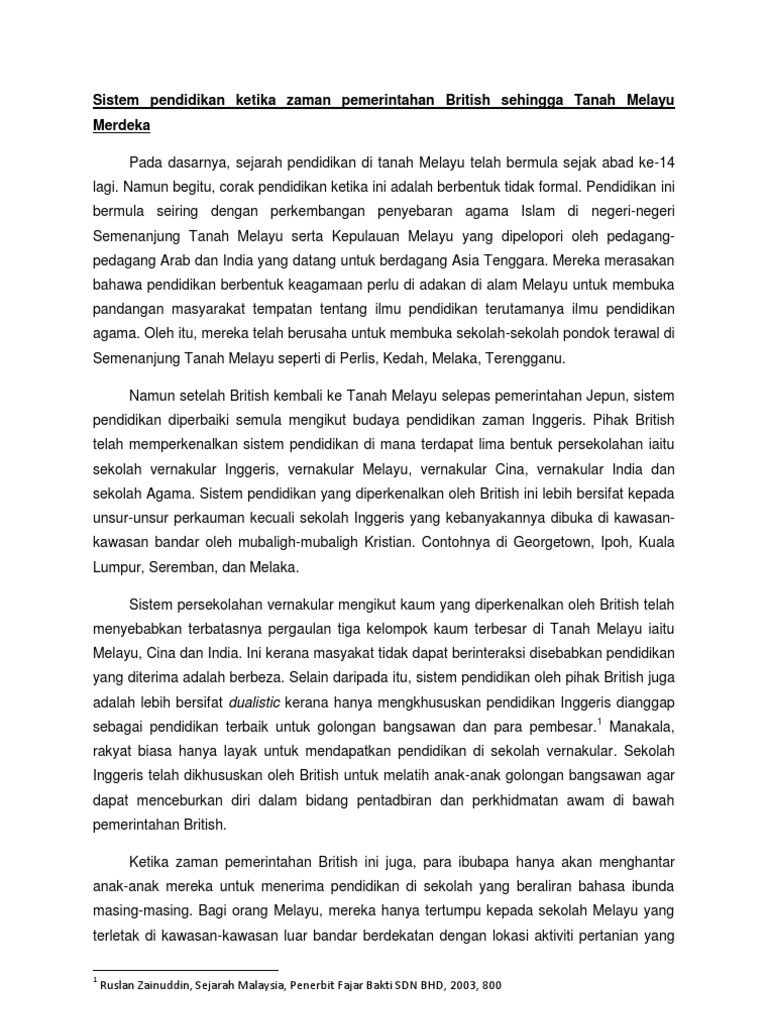 Sistem Pendidikan Ketika Zaman Pemerintahan British Sehingga Tanah 