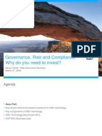 Governance, Risk and Compliance: Why Do You Need To Invest?: Barry Franck / Risk Assurance Services March 27, 2012