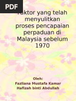 Kesulitan Mencapai Perpaduan Sebelum 1970