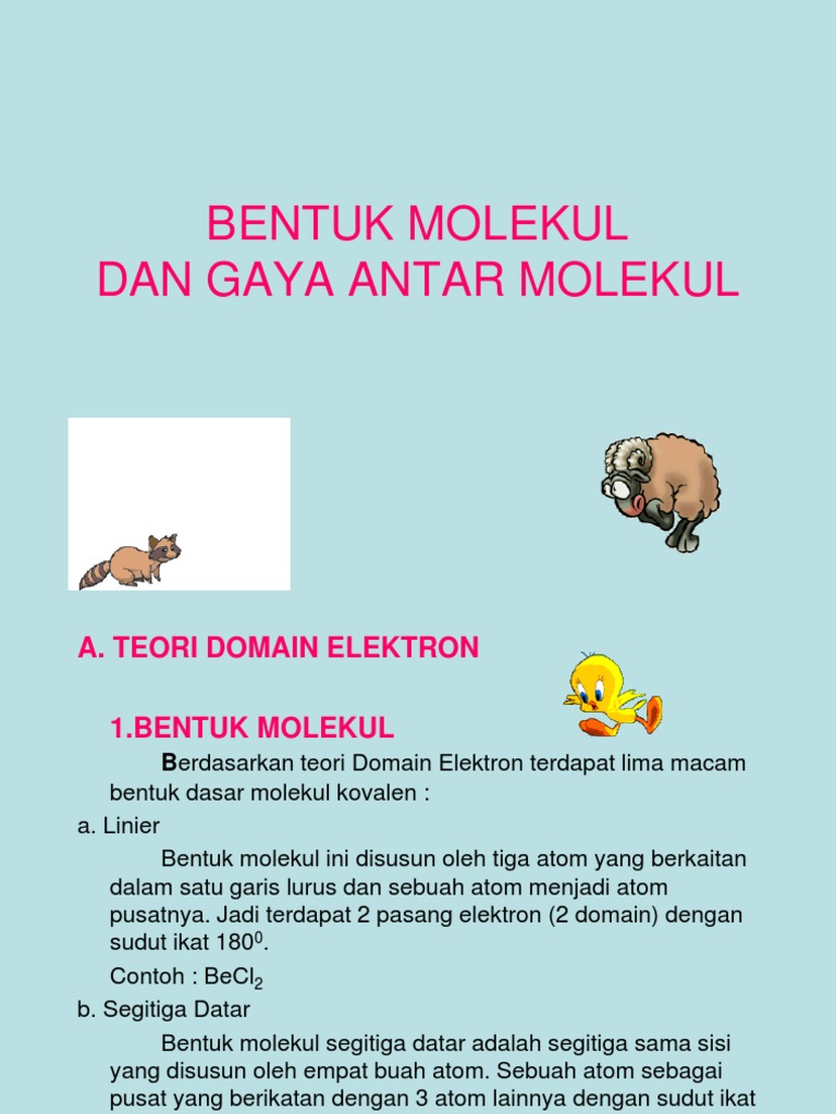Bentuk Molekul Dan Gaya Antarmolekulppt