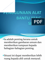 Penggunaan Alat Bantu Yang Sesuai