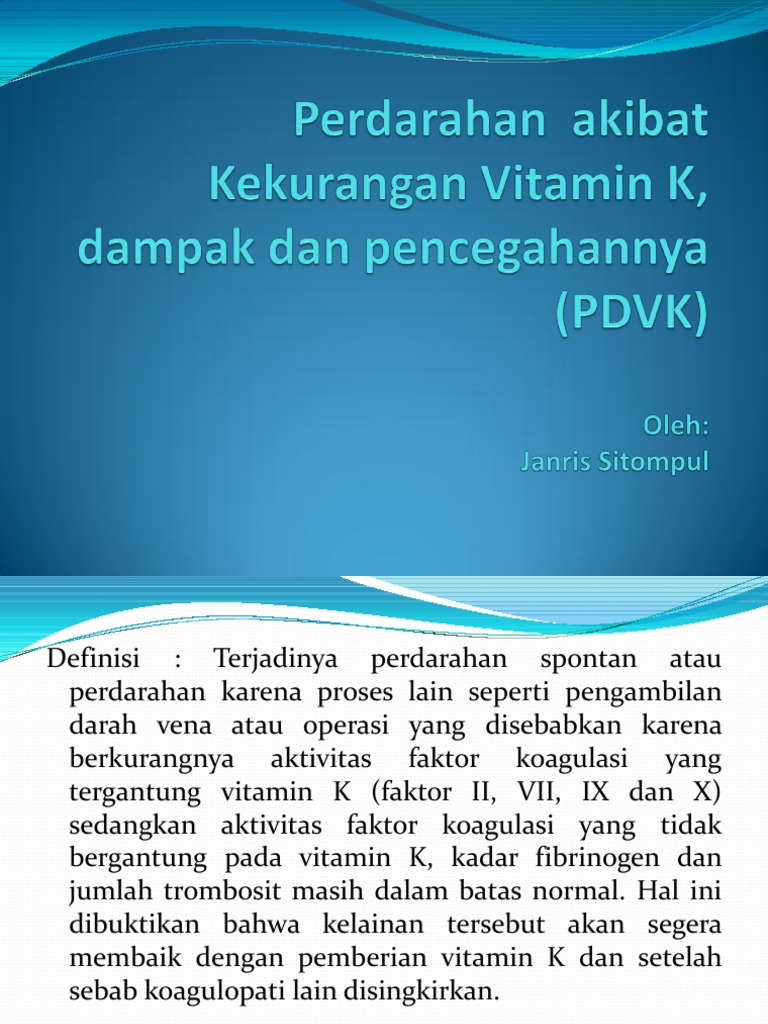 Perdarahan Akibat Defisiensi Vit K, Dampak Dan Pencegahannya. PDF