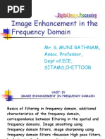 Image Enhancement in The Frequency Domain: Mr. S. Muni Rathnam, Assoc. Professor, Dept of - ECE, Sitams, Chittoor