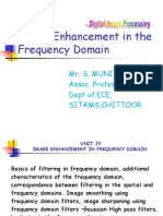 Image Enhancement in The Frequency Domain: Mr. S. Muni Rathnam, Assoc. Professor, Dept of - ECE, Sitams, Chittoor