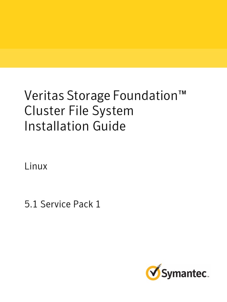 Veritas Storage Foundation™ Cluster File System Installation Guide