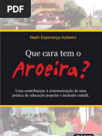Que Cara Tem o Aroeira