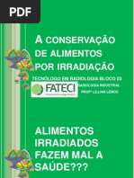 A conservação de alimentos por irradiação