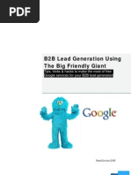 Download B2B Lead Generation Using the Big Friendly Giant -2009 by neilbetter SN13610465 doc pdf