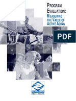 Program Evaluation-Measuring the Value of Active Aging