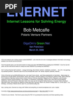 Download Bob Metcalfe Internet History Applied To Solving Energy by The GigaOM Network SN13615970 doc pdf