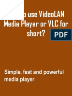 How to Use VLC? A sample tutorial.