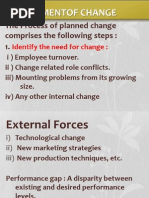 The Process of Planned Change Comprises The Following Steps: 1