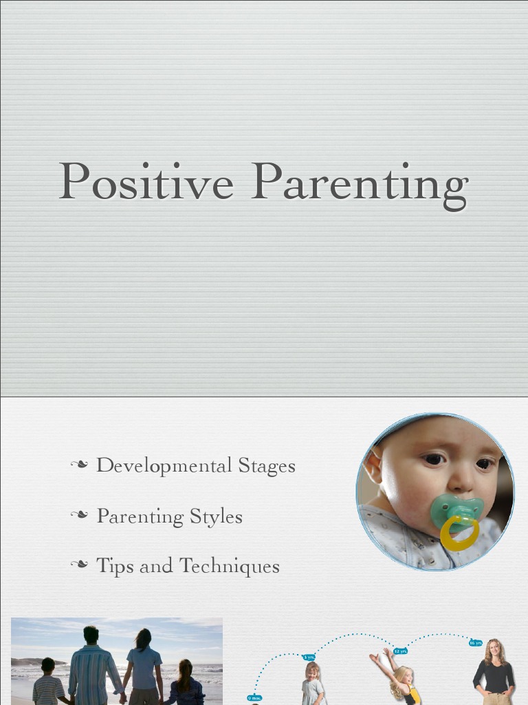 Positive Parenting Techniques Guide | PDF | Parenting | Relationships