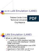 ATM LAN Emulation (LANE) : Trebea-Corda Cristian Technical University, Cluj-Napoca