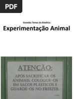 Trabalho de Bioética - Uso de Animais em Experimentos (não foi usado)