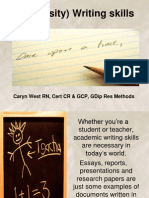 (University) Writing Skills: Caryn West RN, Cert CR & GCP, Gdip Res Methods