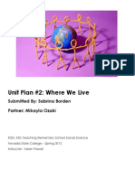 Unit Plan #2: Where We Live: Submitted By: Sabrina Borden Partner: Mikayla Ozaki