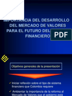 Importancia Del Desarrollo Del Mercado de Valores para El Futuro Del Sistema Financiero