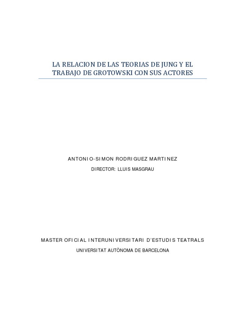 La Relacion de Las Teorias de Jung y El Trabajo de Grotowski Con Sus Actores PDF Psicologia