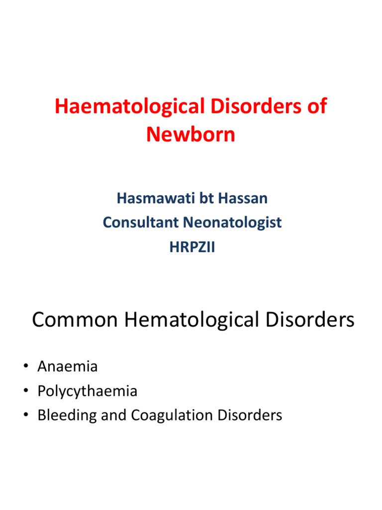 Neonatal Hematological Disorders Overview | PDF | Anemia | Blood Type