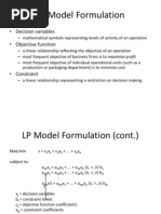 LP Model Formulation: - Decision Variables - Objective Function