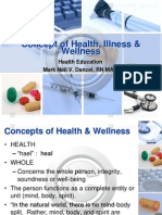 Concept of Health, Illness & Wellness: Health Education Mark Neil V. Dancel, RN MAN
