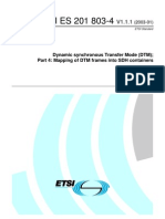 ETSI ES 201 803-4: Dynamic Synchronous Transfer Mode (DTM) Part 4: Mapping of DTM Frames Into SDH Containers