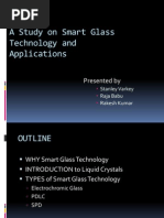 Download smart glass ppt by Rakesh Kumar SN136662379 doc pdf