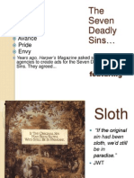 The Seven Deadly Sins : Sloth Lust Gluttony Wrath Avarice Pride Envy