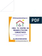 Crea Tu Propio Centro de Rehabilitacion Comunitario